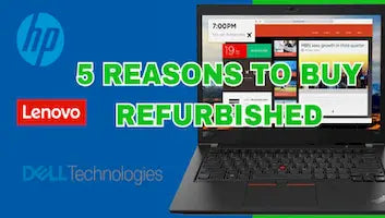 Why You Should Buy a Refurbished Computer?