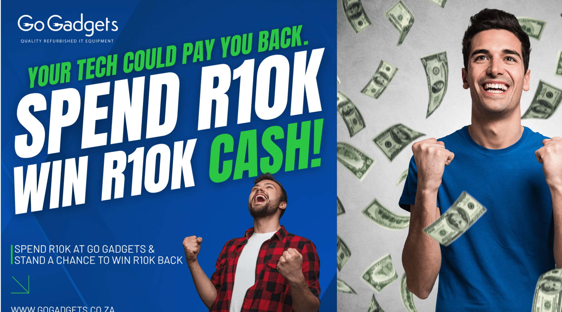 WIN R10 000 CASH BACK - SPEND 10 WIN 10 - Go Gadgets SA